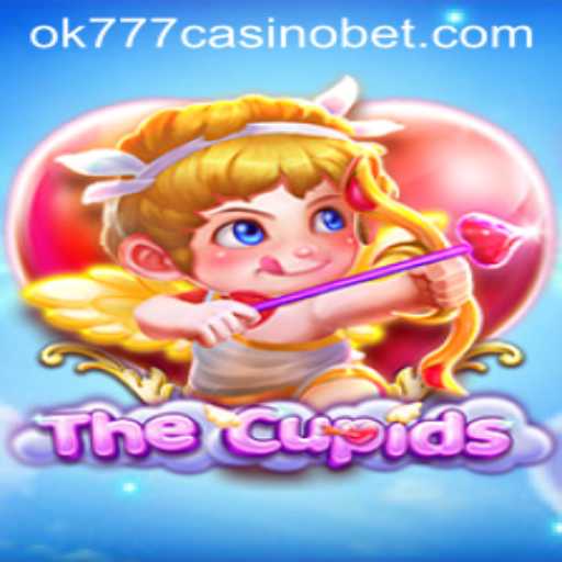 Discover the World of TheCupids at ok777 Casino